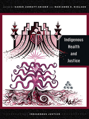 cover image of Indigenous Health and Justice